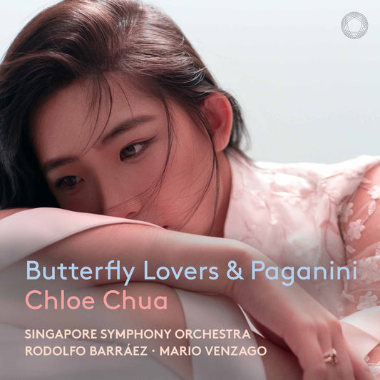Chloe Chua - Butterfly Lovers & Paganini | Rodolfo Barráez | Mario Venzago