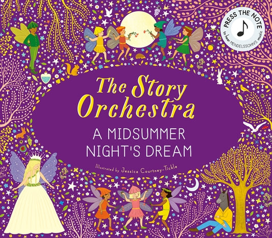 Story Orchestra: A Midsummer Night's