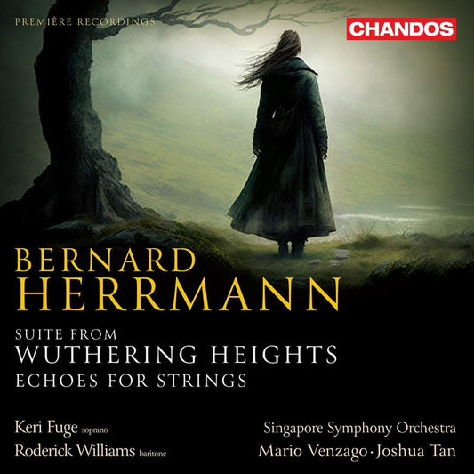 HERRMANN Suite from Wuthering Heights / Echoes for Strings (NEW)