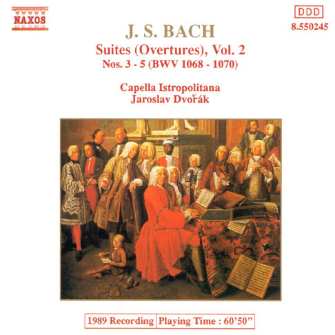 J.S. Bach: Suites (Overtures), Vol. 2 - Capella Istropolitana, Jaroslav Dvorák