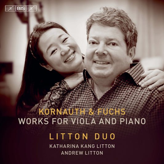 Litton Duo - Kornauth & Fuchs - Works for viola and piano