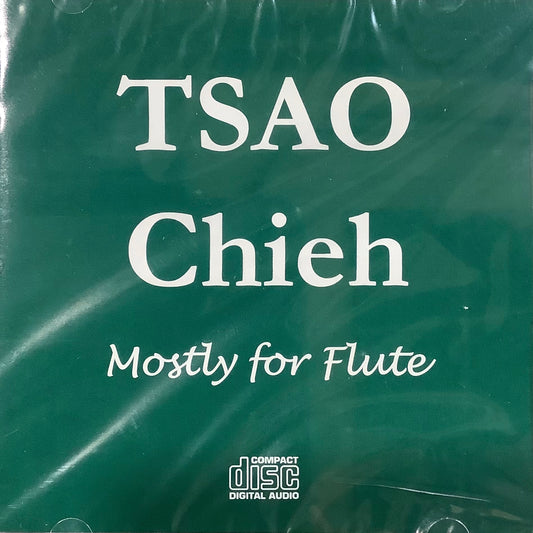 Tsao Chieh - Mostly for Flute