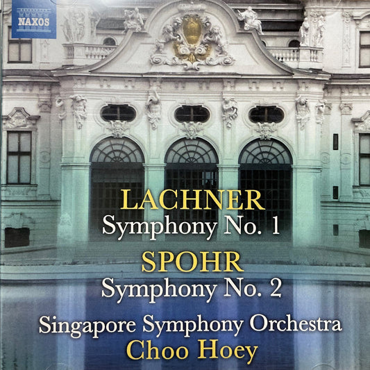 Lachner Symphony No.1 / Spohr Symphony No. 2