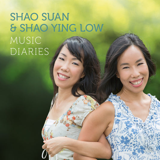 Shao Suan & Shao Ying Low - Music Diaries